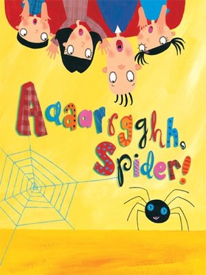 cover image of Aaaarrgghh, Spider!